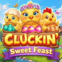 Cluckin' Sweet Feast