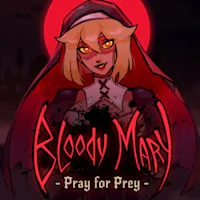 Bloody Mary - Pray for Prey
